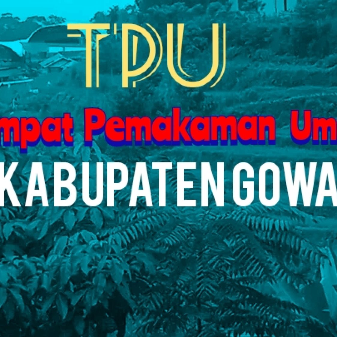 Tantangan Sosial Implementasi Peraturan Bupati :Tempat Pemakaman Umum di Gowa