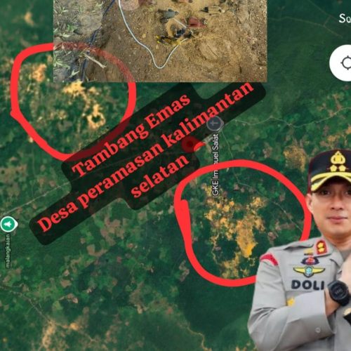 Desak Kapolres Kota Baru AKBP DOLI M. TANJUNG, S.I.K: Tutup Tambang Emas Ilegal Di Salat.