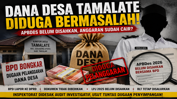 Dugaan Cacat Administrasi Dana Desa Tamalate, Inspektorat Didesak Turun Tangan